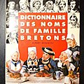 <b>Dictionnaire</b> des Noms de Famille Bretons