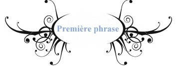 Première phrase