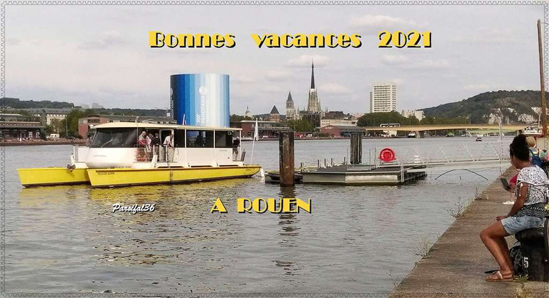 Bonnes vacances 2021 à Rouen