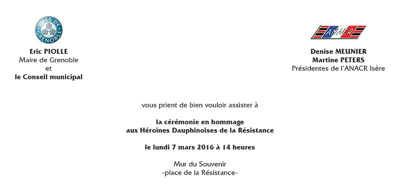 7 Mars 2016 Cérémonie en hommage aux héroines Dauphinoises de la Résistance