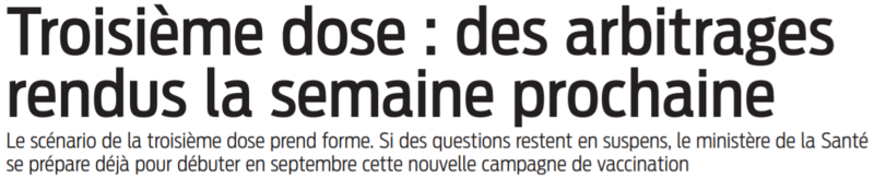 2021 08 04 SO Troisième dose des arbitrages rendus la semaine prochaine