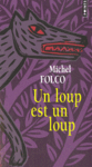 Un_loup_est_un_loup