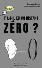 Y a-t-il eu un instant zéro