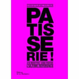 patisserie-l-ultime-reference-de-christophe-felder-livre-1120361683_ML