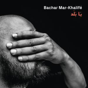 CD 2015 Bachar Mar-Khalifé Yabalad