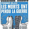 Premier bilan : LES MORTS ONT PERDU LA GUERRE - Gébé (1973), Michael Kael & <b>Groland</b> - Benoît Delépine & Moustic (depuis 1992)