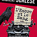 L'encre et le sang ~~ Franck Thilliez et <b>Laurent</b> <b>Scalese</b>