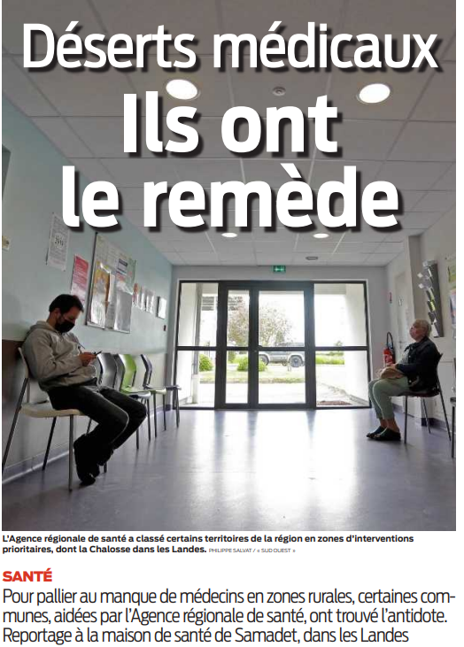 2022 05 09 SO Déserts médicaux ils ont le remède