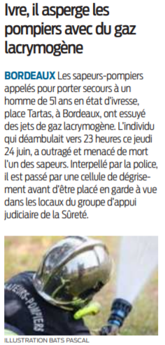 2021 06 26 SO Ivre il asperge les pompiers de gaz lacrymogène