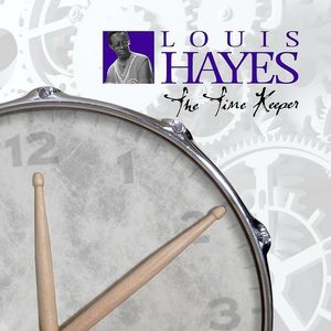 Louis Hayes - 2009 - The Time Keeper (18th & Vine)