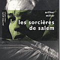 Les Sorcières de Salem - Arthur Miller