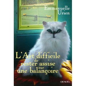 L'art difficile de rester assise sur une balançoire Emmanuelle Urien Lectures de Liliba