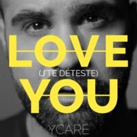 Ycare-Love-You-Jt-déteste