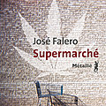  <b>Littérature</b> brésilienne : Supermarché , jolie ode à l'amitié et à la débrouille de José Falero 