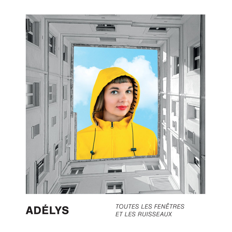 Adélys - Toutes les fenêtres et les ruisseaux - Visuel album
