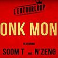 Le son du jour: <b>Fonk</b> monk - L'entourloop feat Soom T & N'Zeng