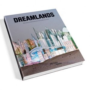 dreamlands_des_parcs_d_attraction_aux_cites_du_futur