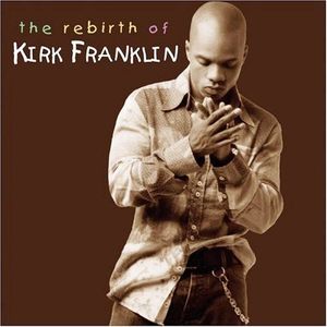 Kirk_FRANKLIN___The_rebirth_of