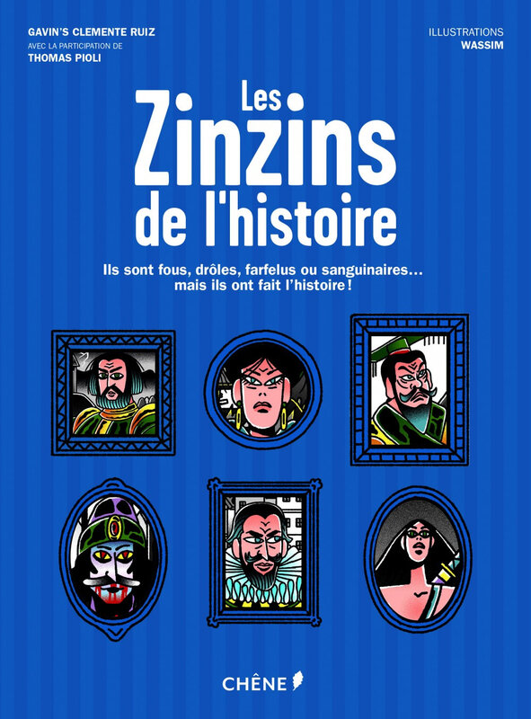 les_zinzins_de_l_histoire_01