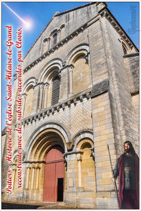 Poitiers Histoire de l’église Saint-Hilaire-le-Grand reconstruite avec des subsides accordés par Clovis