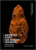 Meurtre chez les Magdaléniens