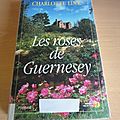 Les roses de Guernesey <b>Charlotte</b> <b>Link</b> 