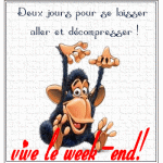 week end - deux jours pour se laisser aller