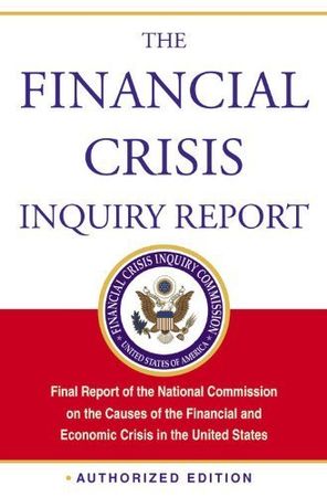 The_Financial_Crisis_Inquiry_Report_Angelides_01_2011
