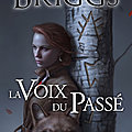 La Voix du Passé (Alpha & Omega tome 6) ❀❀❀ Patricia <b>Briggs</b>