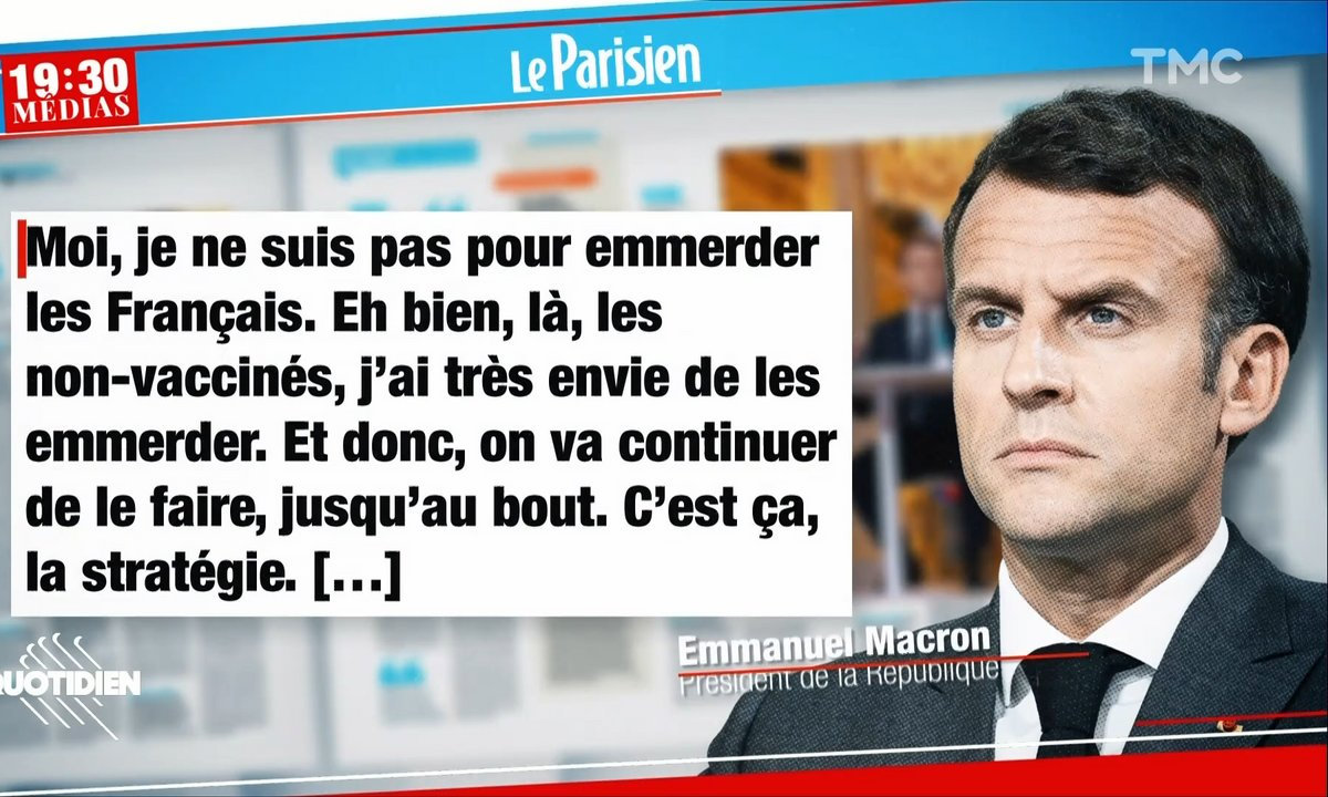 19h30-medias-emmanuel-macron-a-tres-envie-demmerder-les-non-vaccines-91432-fdc502-023914-0@1x