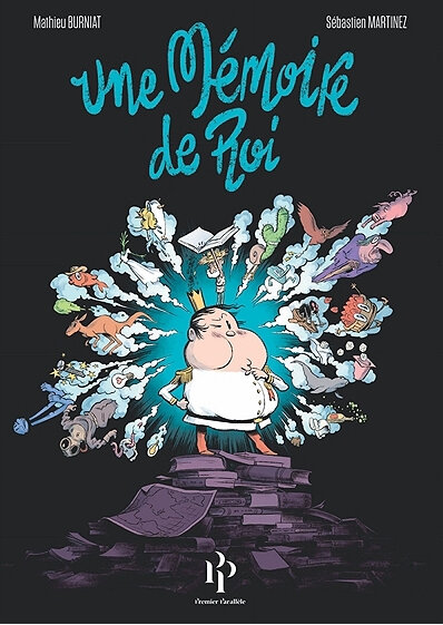 une mémoire de roi