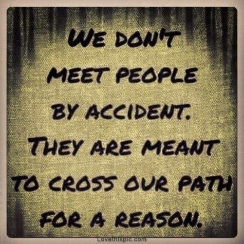 19472-We-Don-t-Meet-People-By-Accident