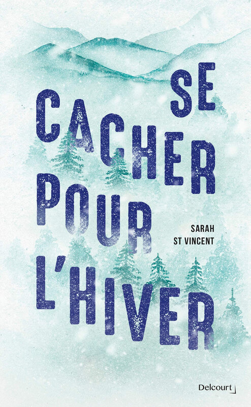 se cacher pour l hiver