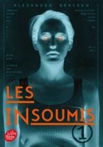 Les insoumis - Tome 1