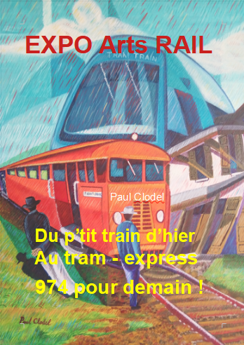 Expo Arts Rail - Du p'tit train au trams-express 974 - jaquette