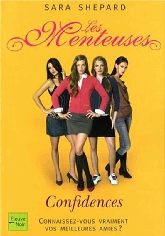 Les menteuses, tome 1 : Confidences de Sara SHEPARD