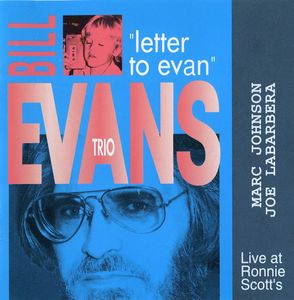Bill Evans Trio - 1980 - Letter To Evan (Dreyfus)