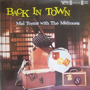 Mel Torme with The Meltones - 1960 - Back in Town (His Master Voice)
