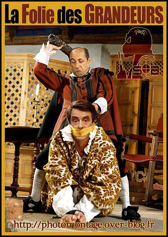 La_FOLIE_des_GRANDEURS_fake_sarkozy_fillon_sblesniper_600