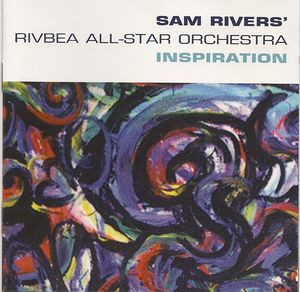 Sam_Rivers_Rivbea_All_Star_Orchestra___1998___Inspiration__RCA_