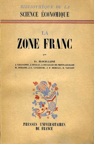 Bloch-Lainé, La Zone franc, 1956, couv