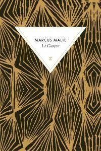 Marcus Malte - Le Garcon