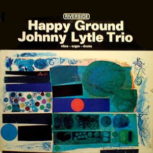 Johnny_Lytle___1961___Happy_Ground__Riverside_