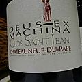 Deus <b>Ex</b> <b>Machina</b> 2012 - Clos Saint Jean - Châteauneuf-du-Pape