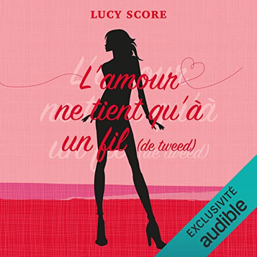 L'amour ne tient qu'à un fil (de tweed)