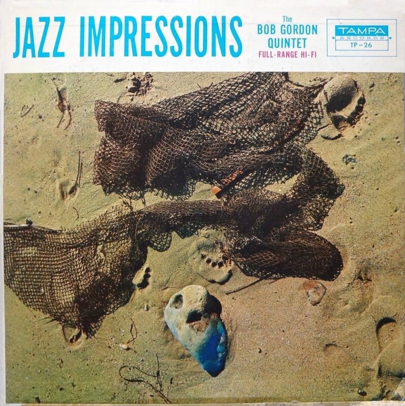 Bod Gordon Quintet - 1954 - Jazz Impressions (Tampa)