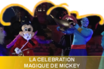LA_CELEBRATION_MAGIQUE_DE_MICKEY