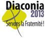 Diaconia 2013 - Servons la fraternité