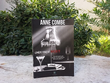 Comédie pour un mort- Anne Combe - Le Lys Bleu Editions