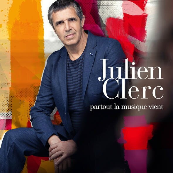 julien clerc -Partout-la-musique-vient_actu-embed